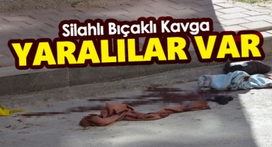 Karaman'da silahlı ve bıçaklı kavga! 2 yaralı