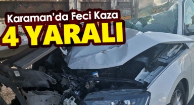 Otomobil duran çekiciye arkadan çarptı: 4 yaralı