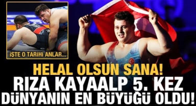 Rıza Kayaalp dünya şampiyonu oldu!