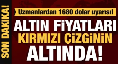 Altın fiyatları kırmızı çizgiyi geçti: Uzmanlardan 1680 dolar uyarısı!