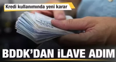 BDDK'dan bir adım daha! Yeni kredi kararı