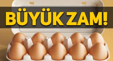 Yumurta Fiyatlarına Ne Kadar Zam Geldi?