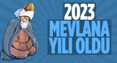 Resmi Gazete'de yayımlandı: 2023 yılı 'Mevlana yılı' olarak kutlanacak
