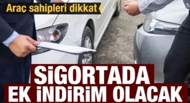 Trafik sigortasına yüzde 10 indirim daha geliyor