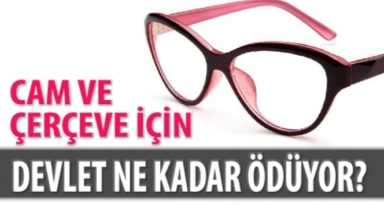 Devlet gözlük için ne kadar para ödüyor? 2023 SGK gözlük parası ne kadar Devlet destekli gözlük