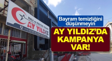 Yılın ilk bayram kampanyası Ay Yıldız Halı ve Koltuk Yıkama'dan