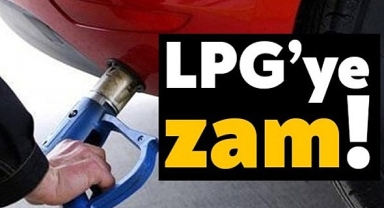 Akaryatına bir zam daha geldi - LPG, Benzin ve Motorin yarışıyor