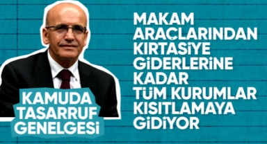 Bakan Şimşek'ten kamu kurumlarına tasarruf genelgesi