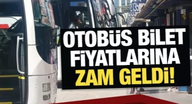 Şehirlerarası otobüs biletlerine yüzde 40 zam geldi