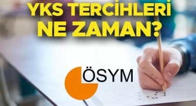 YKS'de tercih işlemleri başladı