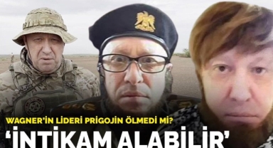 Wagner Lideri Prigojin'in Ölmedi mi? 