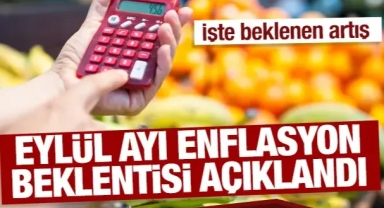 Eylül ayı enflasyon beklentisi açıklandı