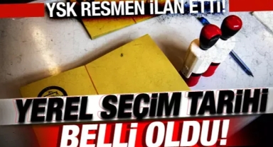 YSK resmen ilan etti! Yerel seçim tarihi belli oldu!