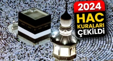 2024 Hac kura sonuçları açıklandı! Hac kura sonuçları