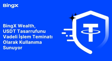 BingX Wealth, USDT Tasarrufunu Vadeli İşlem Teminatı Olarak Kullanıma Sunuyor