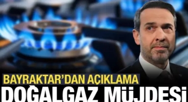 Bakan Bayraktar: Doğalgazda zam planı yok