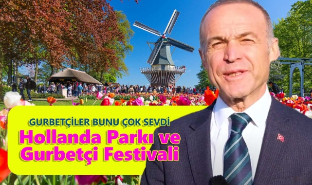 Hollanda Parkı ve Gurbetçi Festivali