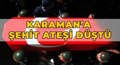 Karamanlı Uzman Çavuş Yahya Gök Kuzey Irak'ta Şehit Düştü