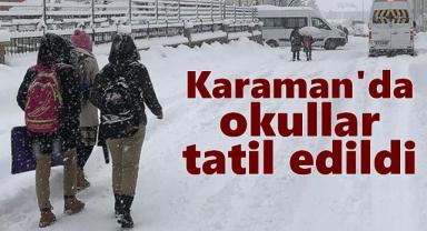 Karaman'da Okullar Tatil Edildi