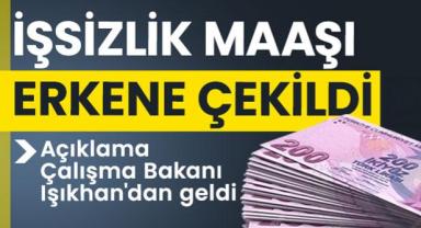 İşsizlik maaşı ödemeleri erkene çekildi
