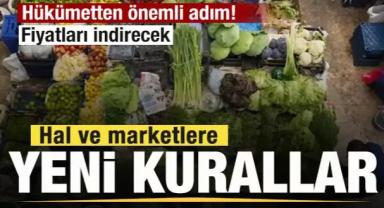 Market ve hallere yeni dönem: Üretici desteklenecek, fırsatçılık cezalandırılacak