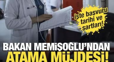 Sağlık Bakanı Memişoğlu'ndan atama müjdesi