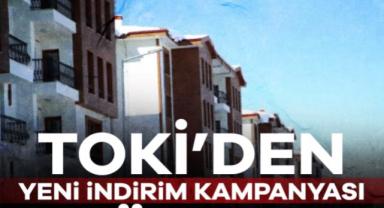 TOKİ’den yeni indirim kampanyası müjdesi!