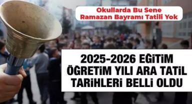 2025-2026 Eğitim öğretim yılı ara tatil tarihleri belli oldu!