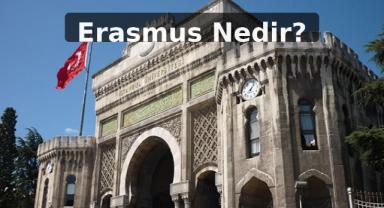Erasmus Nedir?