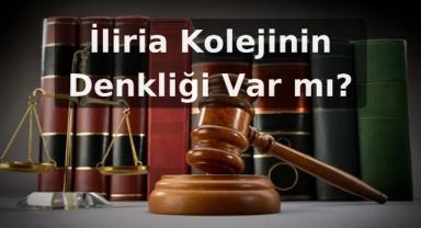İliria Kolejinin Denkliği Var mı?