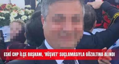 Antalya’da Eski CHP İlçe Başkanı Rüşvet Suçlamasıyla Gözaltına Alındı