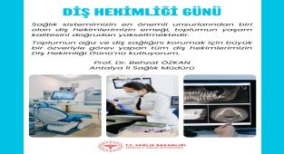 Antalya İl Sağlık Müdürü ÖZKAN'dan Diş Hekimleri Günü Kutlaması