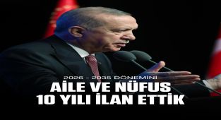 Erdoğan: 2026-2035 Aile ve Nüfus 10 Yılı Olarak İlan Edildi