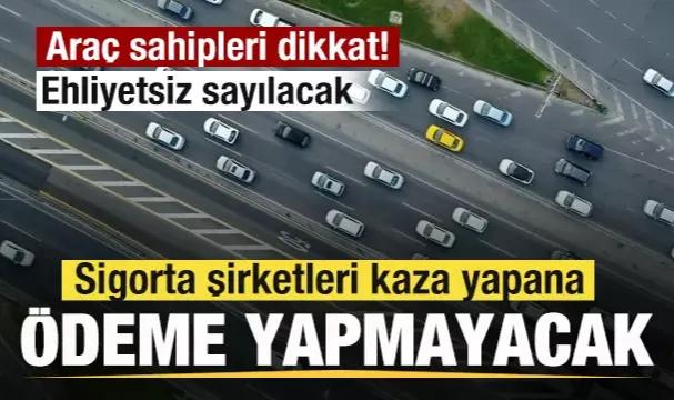 Eski Ehliyetle Kaza Yapanlara Sigortadan Ödeme Yok! Araç Sahipleri Uyarıldı!