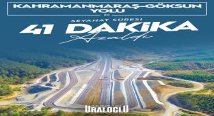 Kahramanmaraş-Göksun Yolu Açıldı, Ulaşım Süresi Kısaldı, Milyarlarca TL Tasarruf Sağlandı