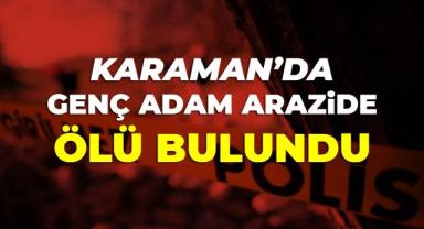 Karaman’da 27 Yaşındaki Genç Ağaçta Asılı Hâlde Bulundu