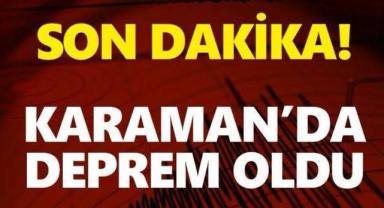 Karaman'da Deprem Oldu!