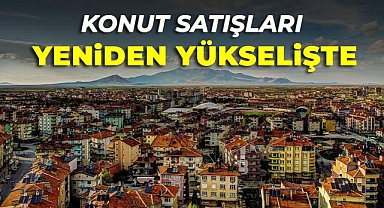 Karaman'da konut satışları yükselişe geçti