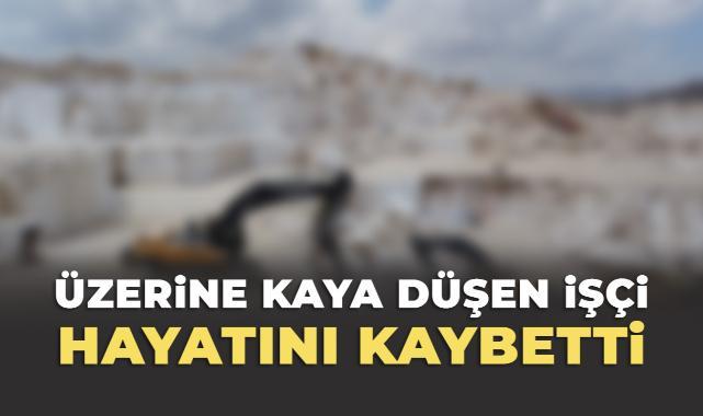 Karaman’da Mermer Ocağı’nda İşçi Kaya Altında Kalarak Hayatını Kaybetti