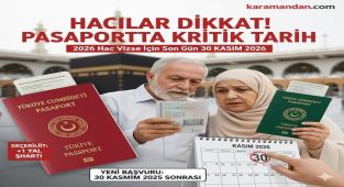 Karamanlı Hacı Adayları İçin Pasaport Son Tarihi ve Detayları Açıklandı