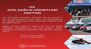 Antalya'da 112 Acil Sağlık Hizmetleri Haftası Coşkuyla Kutlandı