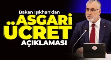 Bakan Işıkhan'dan Asgari ücret için 'rakam' açıklaması!