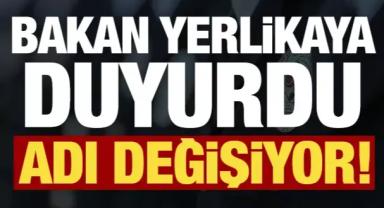 Bakan Yerlikaya duyurdu: Emniyet Genel Müdürlüğü'nün adı değişiyor!