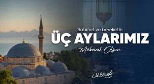 Muhittin Böcek Üç Aylar İçin Hayırlı Dileklerini İletti