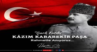 Karaman Valisi Çiçek'ten Kâzım Karabekir Paşa Vefat Yıl Dönümü Mesajı