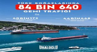 İstanbul ve Çanakkale Boğazlarından 84 Bin 640 Gemi Geçti