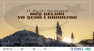 TOKİ Kurumsal'dan Ramazan Ayı Mesajı