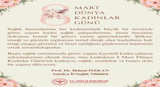 Antalya İl Sağlık Müdürü Prof. Dr. Behzat Özkan'dan 8 Mart Dünya Kadınlar Günü Mesajı