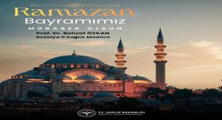 Antalya İl Sağlık Müdürü'nden Bayramda Sağlık Mesajı