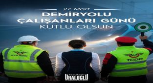 Bakan Uraloğlu'ndan Demiryolu Çalışanlarına Kutlama Mesajı